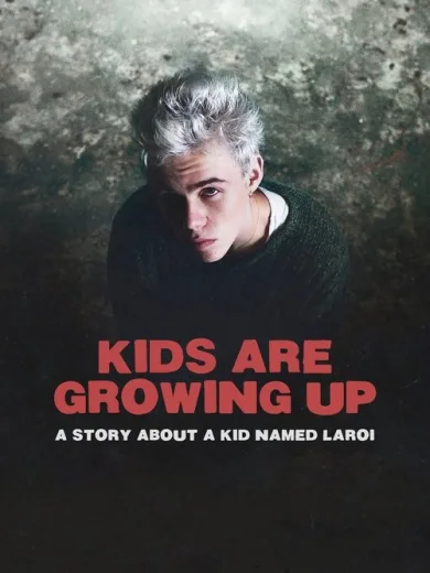 Kids Are Growing Up: A Story About a Kid Named Laroi