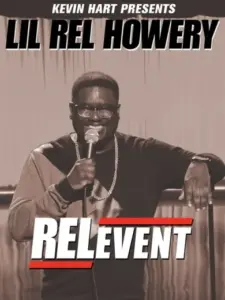 Lil Rel Howery: RELevent