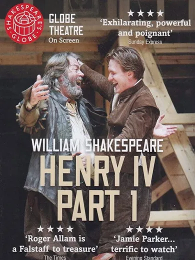 Henry IV, Part 1 – Live at Shakespeare’s Globe