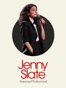 Jenny Slate: Seasoned Professional