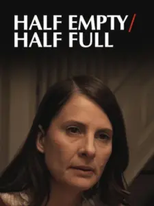 Half Empty/Half Full