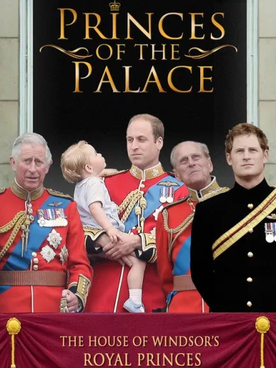 Princes of the Palace – The Royal British Family