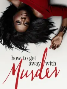 How to Get Away with Murder