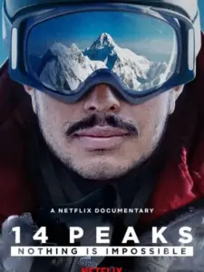 14 Peaks: Nothing Is Impossible