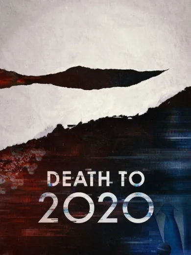 Θάνατος στο 2020 / Death to 2020