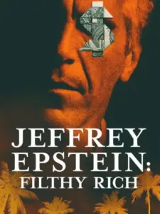 Τζέφρι Έπσταϊν: Βρόμικα Πλούτη / Jeffrey Epstein: Filthy Rich