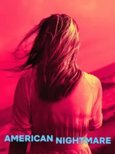 Αμερικανικός Εφιάλτης / American Nightmare