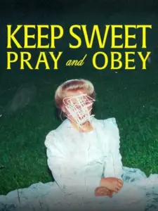 Keep Sweet: Προσευχή και Υπακοή / Keep Sweet: Pray and Obey