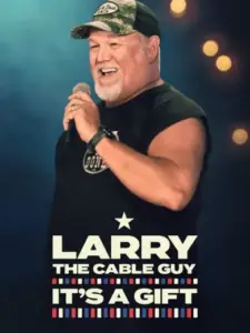 Larry the Cable Guy: It’s a Gift