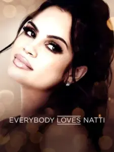 Everybody Loves Natti