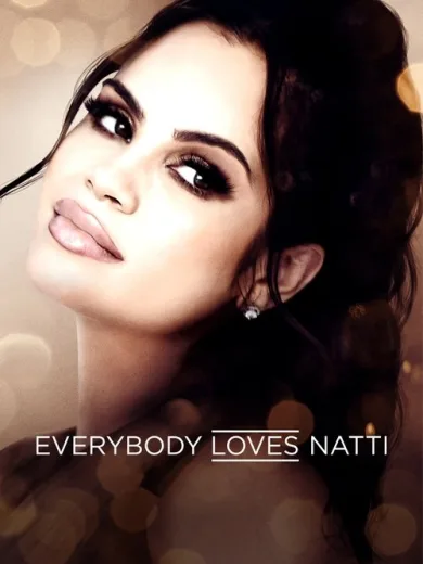 Everybody Loves Natti