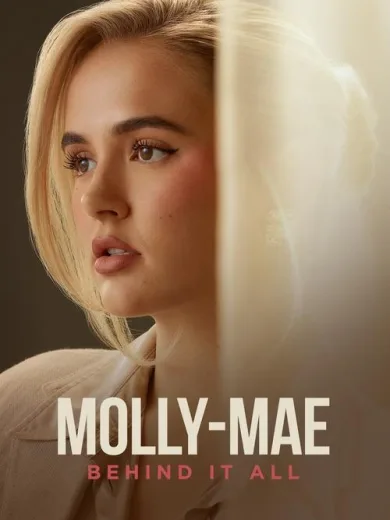 Molly-Mae: Behind It All