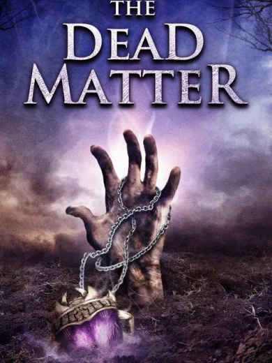 The Dead Matter