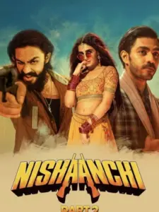 Nishaanchi 2
