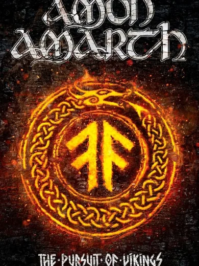 Amon Amarth: The Pursuit of Vikings: 25 Years In The Eye of the Storm