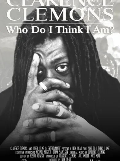 Clarence Clemons: Who Do I Think I Am?