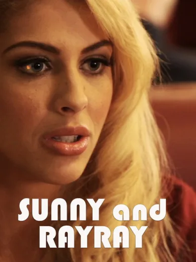 Sunny and RayRay