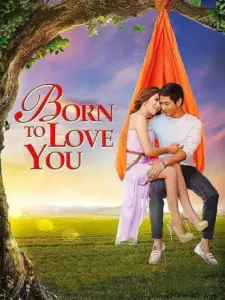 Born to Love You