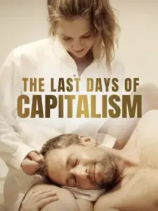 The Last Days of Capitalism