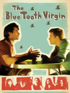 The Blue Tooth Virgin