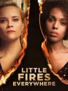 Μικρές Φωτιές Παντού / Little Fires Everywhere