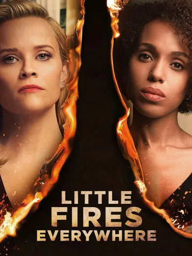 Μικρές Φωτιές Παντού / Little Fires Everywhere