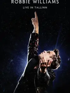 Robbie Williams: Live In Tallinn