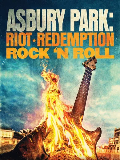 Asbury Park: Riot, Redemption, Rock & Roll