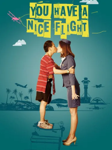 You Have a Nice Flight