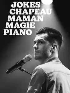 Pierre-Yves Roy-Desmarais: Jokes Chapeau Maman Magie Piano