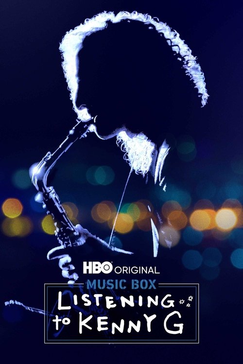 Music Box: Listening to Kenny G