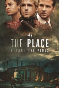 Στο Τέλος Του Δρόμου / The Place Beyond the Pines