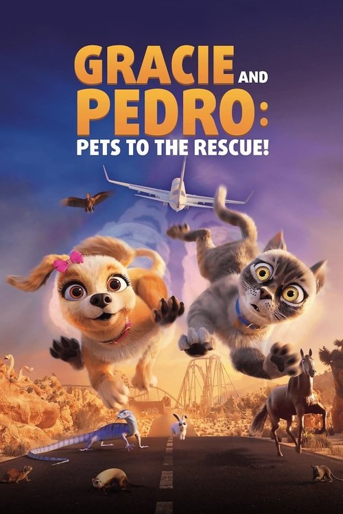 Τετράποδες Αποστολές / Gracie and Pedro: Pets to the Rescue