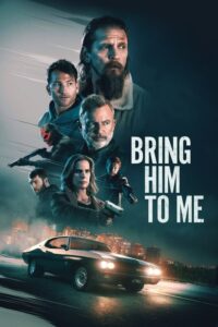 Κούρσα καταδίκης / Bring Him to Me
