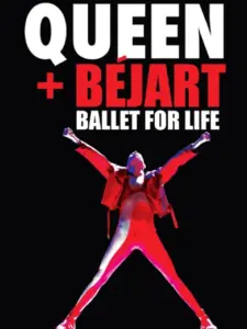 Queen and Bejart: Ballet for Life