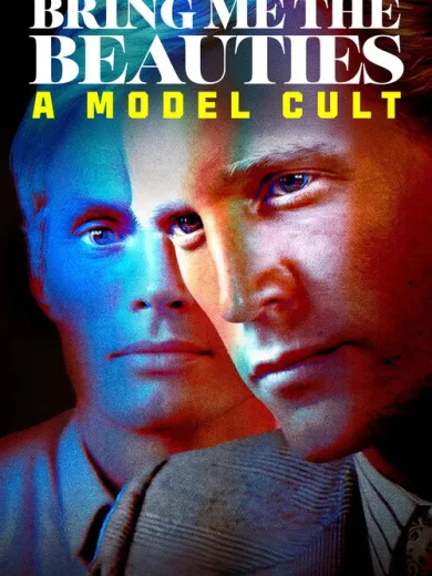 Bring Me the Beauties: A Model Cult
