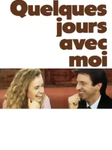 Quelques jours avec moi