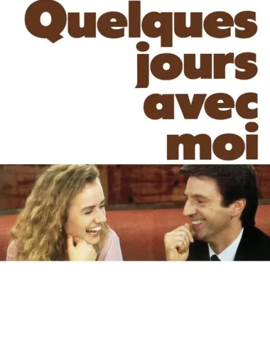 Quelques jours avec moi