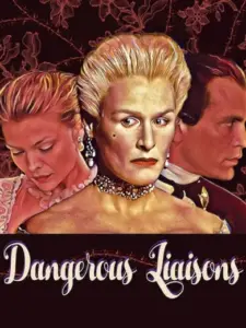 Επικίνδυνες Σχέσεις / Dangerous Liaisons