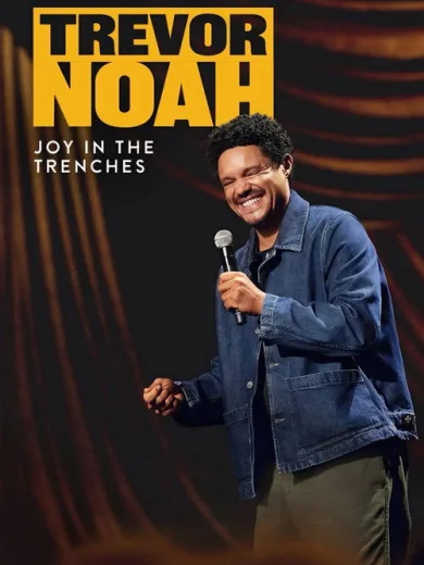 Trevor Noah: Joy in the Trenches