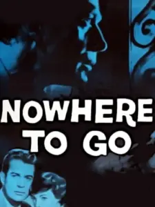Nowhere to Go