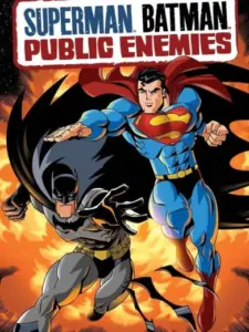 Σούπερμαν/Μπάτμαν: Δημόσιος Κίνδυνος / Superman/Batman: Public Enemies