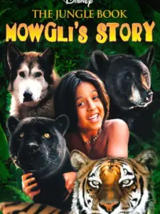 Το Βιβλίο της Ζούγκλας: Η Ιστορία του Μόγλη / The Jungle Book: Mowgli’s Story
