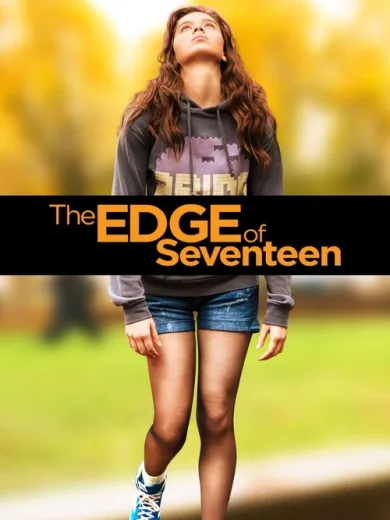Δύσκολα Δεκαεπτά / The Edge of Seventeen