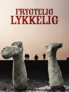 Frygtelig lykkelig