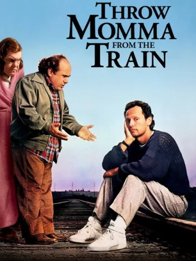 Πέτα τη Μαμά από το Τρένο / Throw Momma from the Train