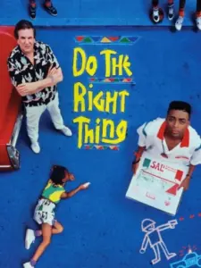 Κάνε το Σωστό / Do the Right Thing