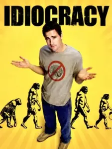 Idiocracy