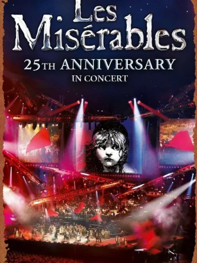 Les Misérables: 25th Anniversary in Concert