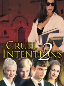 Ερωτικά Παιχνίδια 2 / Cruel Intentions 2